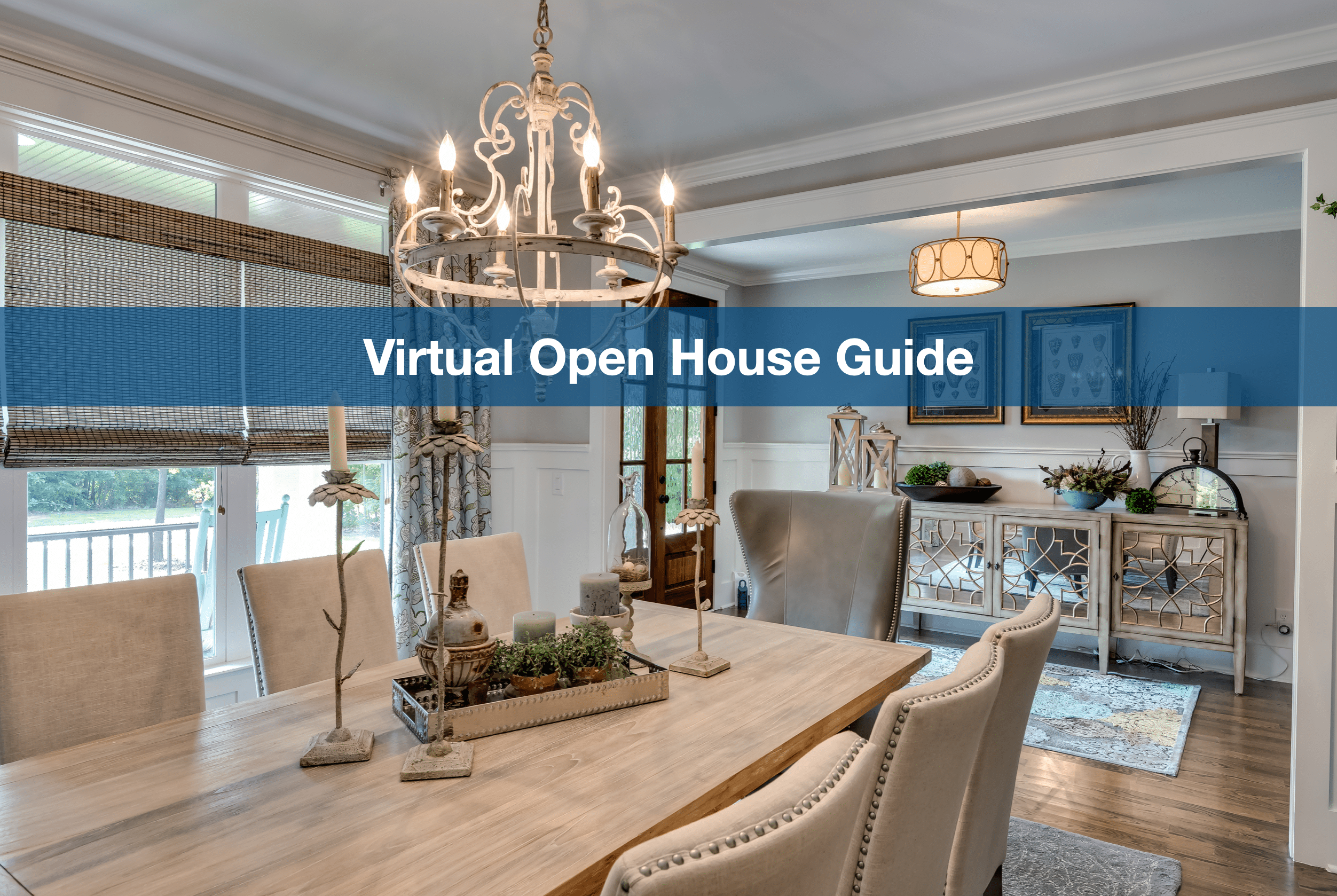 Virtual Open House Guide