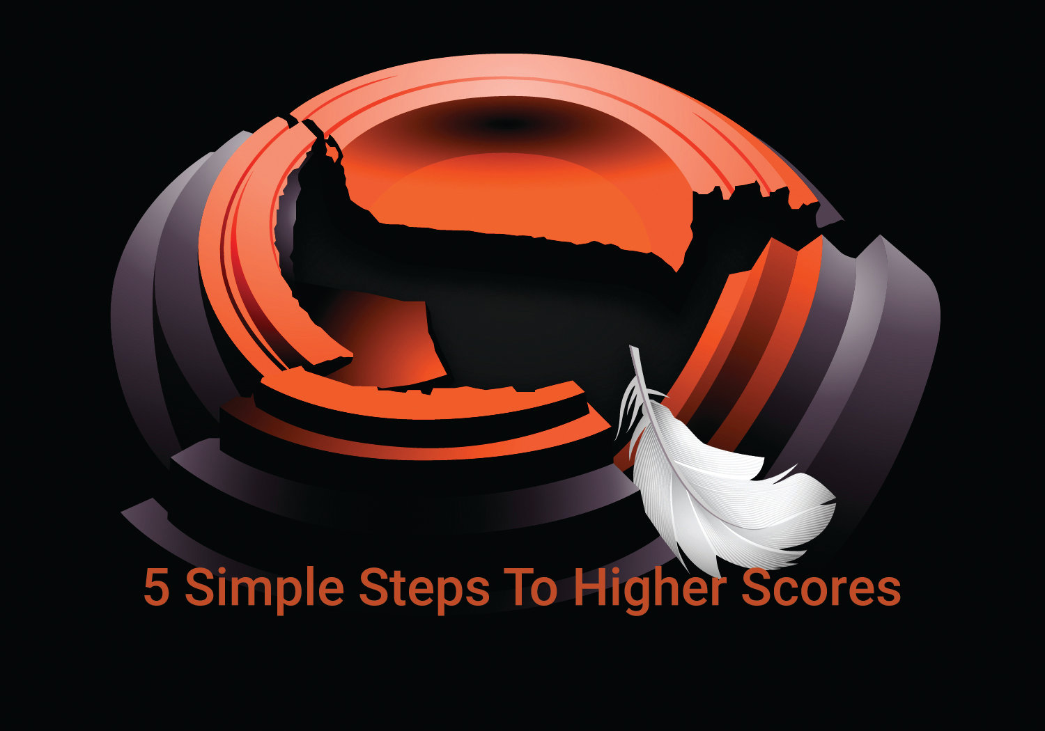 5-simple-steps-to-higher-scores