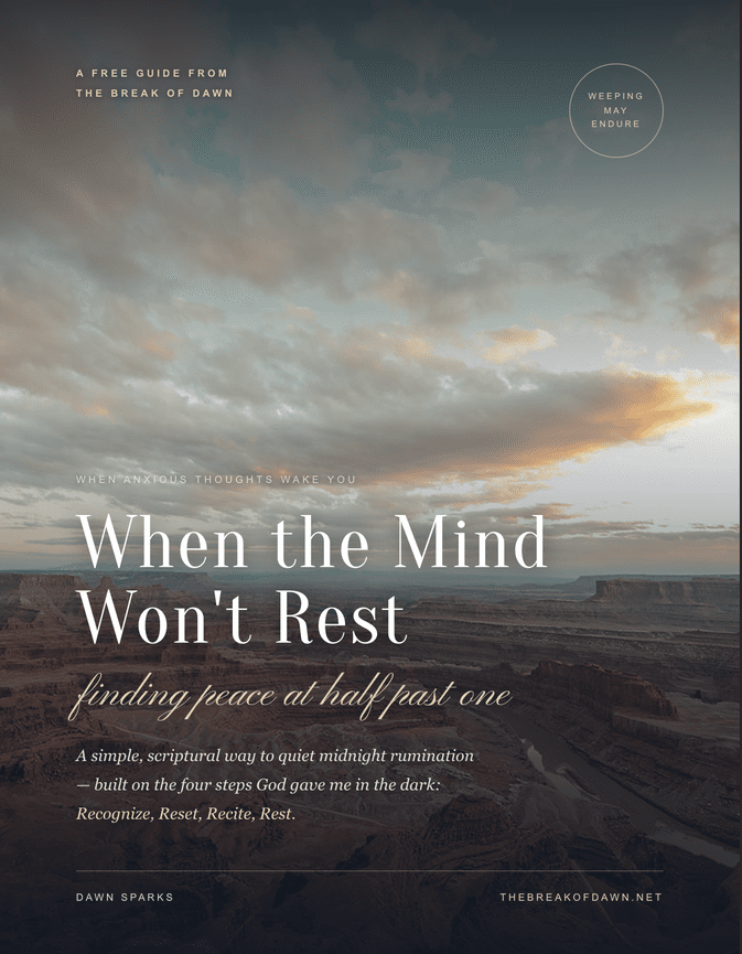 When the Mind Won't Rest — a free guide from The Break of Dawn